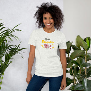 French Belgian Fries - T-shirt Unisexe à Manches Courtes