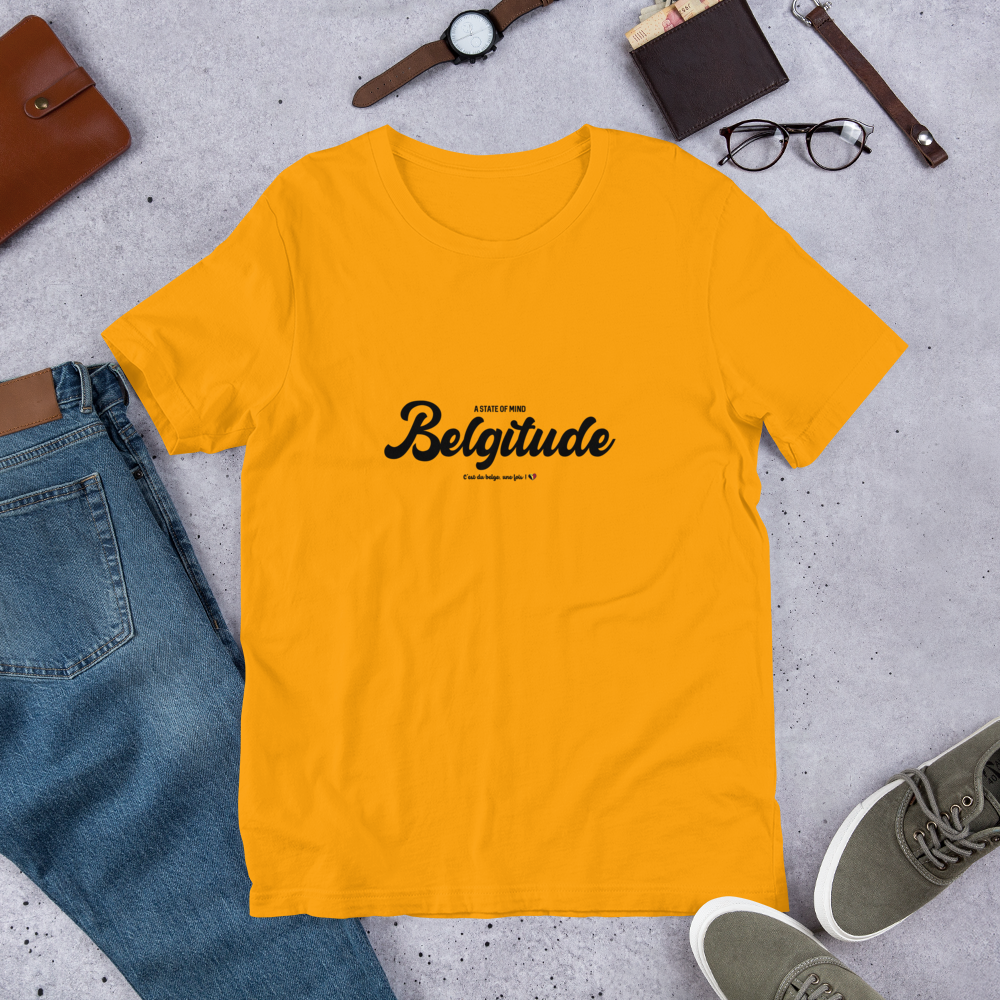 Belgitude - a state of mind - T-shirt Unisexe à Manches Courtes